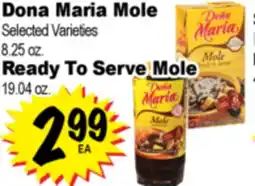 Superior Grocers Dona Maria Mole Selected Varieties 8.25 oz., Ready To Serve Mole 19.04 oz offer