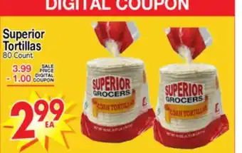 Superior Grocers Superior Tortillas offer