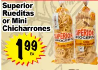 Superior Grocers Superior Rueditas or Mini or Mini Chicharrones offer