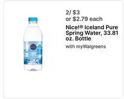 Walgreens Nice! Iceland Pure Spring Water, 33.81 oz. Bottle offer