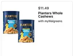 Walgreens Planters Whole Cashews offer