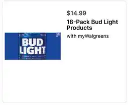 Walgreens 18-Pack Bud Light Products offer