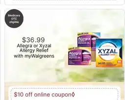 Walgreens Allegra or Xyzal Allergy Relief offer