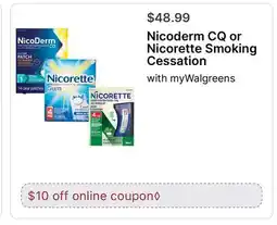 Walgreens Nicoderm CQ or Nicorette Smoking Cessation offer