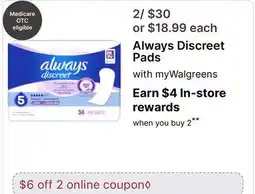 Walgreens Always Discreet Pads offer
