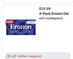 Walgreens 4-Pack Eroxon Gel offer