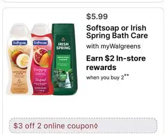 Walgreens Softsoap or Irish Spring Bath Care offer