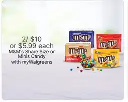 Walgreens M & M' s Share Size or Minis Candy offer