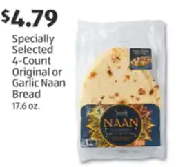 Aldi Specially Selected 4-Count Original or Garlic Naan Bread offer