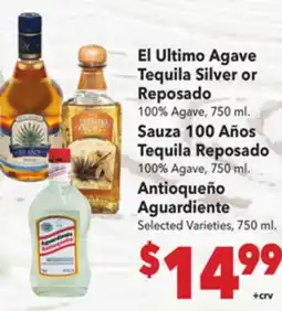 Vallarta Supermarkets El Ultimo Agave Tequila Silver orReposado 100% Agave, 750 ml., Sauza offer