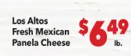 Vallarta Supermarkets Los Altos Fresh Mexican Panela Cheese offer