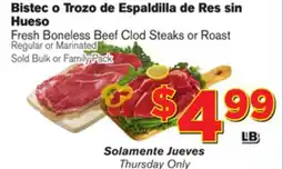 El Super Fresh Fresh Boneless Beef Clod Steaks or Roast offer