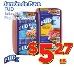 El Super Fresh FUD Turkey Ham offer