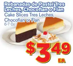 El Super Fresh Cake Slices Tres Leches, Chocoflan or Flan offer