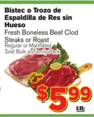 El Super Fresh Fresh Boneless Beef Clod Steaks or Roast offer