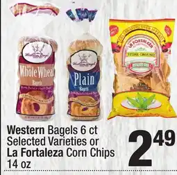 Super King Markets Western Bagels 6 ct Selected Varieties or La Fortaleza Corn Chips 14 oz offer