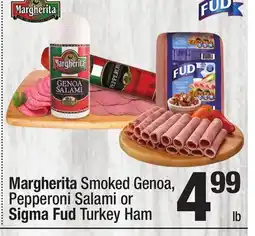 Super King Markets Margherita Smoked Genoa, Pepperoni Salami or Sigma Fud Turkey Ham offer