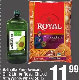 Super King Markets Valhalla Pure Avocado Oil 2 Ltr or Royal Chakki Atta Whole Wheat 20 lb offer