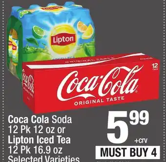 Super King Markets Coca Cola Soda 12 Pk 12 oz or Lipton Iced Tea 12 Pk 16.9 oz offer
