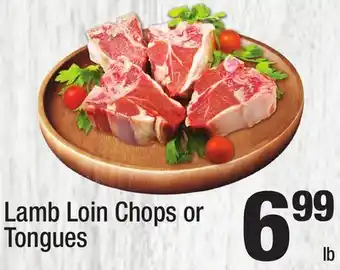 Super King Markets Lamb Loin Chops or Tongues offer