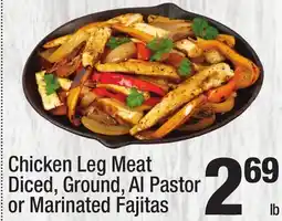 Super King Markets Chicken Leg Meat Diced, Ground, Al Pastor or Marinated Fajitas offer