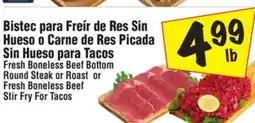 El Super Fresh Boneless Beef Bottom Round Steak or Roast or Fresh Boneless Beef Stir Fry For Tacos offer