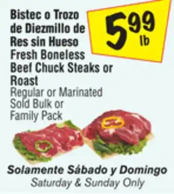 El Super Fresh Boneless Beef Chuck Steaks or Roast offer