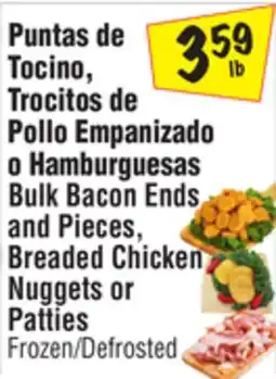 El Super Bulk Bacon Ends and Pieces, Breaded Chicken Nuggets or Patties offer