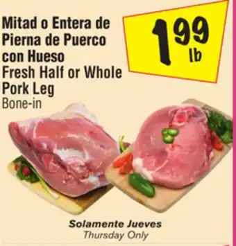 El Super Fresh Half or Whole Pork Leg offer