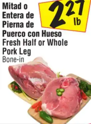 El Super Fresh Half or Whole Pork Leg offer