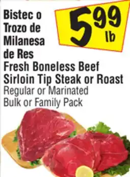 El Super Fresh Boneless Beef Sirloin Tip Steak or Roast offer
