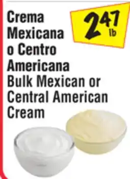 El Super Bulk Mexican or Central American Cream offer