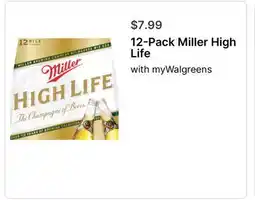 Walgreens 12-Pack Miller High Life offer