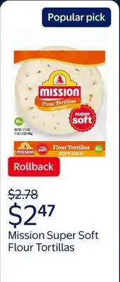 Walmart Mission Super Soft Flour Tortillas, Soft Taco Size, 10 Count offer
