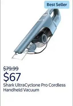 Walmart Shark UltraCyclone Pro Cordless Handheld Vacuum - XL Dustcup Capacity offer
