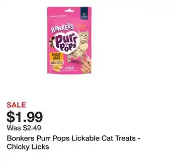 Petsmart Bonkers Purr Pops Lickable Cat Treats - Chicky Licks offer