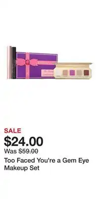 Kohl's Too Faced You're a Gem Eye Makeup Set offer