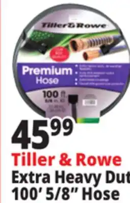 Ocean State Job Lot Tiller & Rowe Premium Extra Heavy-Duty 5/8 Garden Hose 100' offer