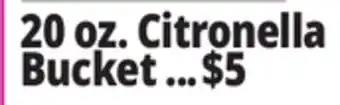 Ocean State Job Lot 20 oz. Citronella Bucket offer
