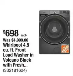 The Home Depot Whirlpool front load washer in volcano black with fresh offer