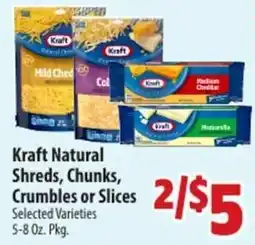 Mac's Market Kraft natural shreds, chunks, crumbles or slices offer