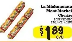 La Michoacana La michoacana meat market chorizo offer