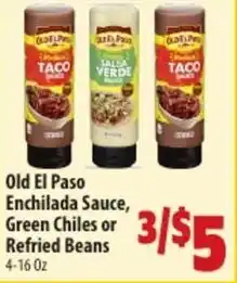 Mac's Market Old el paso enchilada sauce, green chiles or refried beans offer