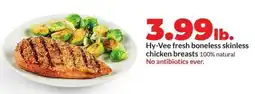 Hy-Vee Hy-Vee fresh boneless skinless chicken breasts offer