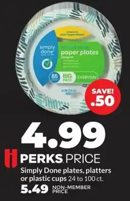 Hy-Vee Simply done plates, platters or plastic cups offer