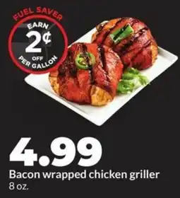 Hy-Vee Bacon wrapped chicken griller offer