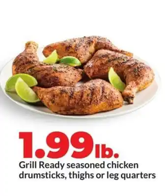 Hy-Vee Grill ready seasoned chicken drumsticks, thighs or leg quarters offer