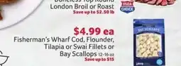 Winn Dixie Fisherman's Wharf Cod, Flounder, Tilapia or Swai Fillets or Bay Scallops offer
