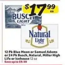 Winn Dixie Blue Moon or Samuel Adams or Busch, Natural, Miller High Life or Icehouse offer