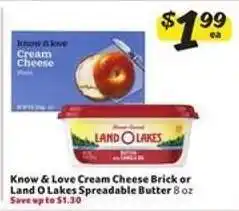 Winn Dixie Know & Love Cream Cheese Brick or Land O Lakes Spreadable Butter offer